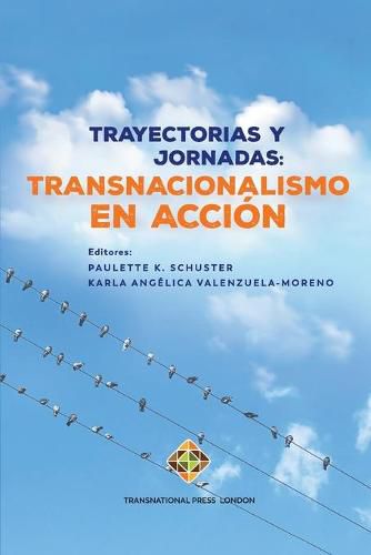 Cover image for Trayectorias y jornadas: Transnacionalismo en accion