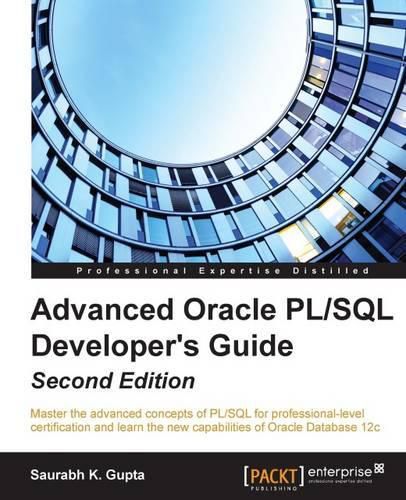 Cover image for Advanced Oracle PL/SQL Developer's Guide -