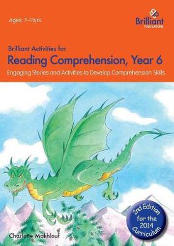 Cover image for Brilliant Activities for Reading Comprehension, Year 6 (2nd Ed): Engaging Stories and Activities to Develop Comprehension Skills