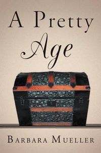 Cover image for A Pretty Age