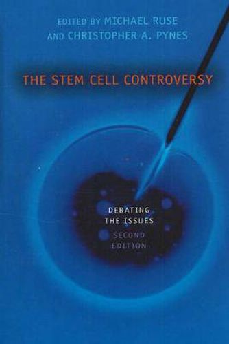 The Stem Cell Controversy: Debating the Issues