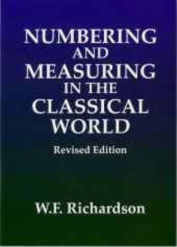 Cover image for Numbering and Measuring in the Classical World
