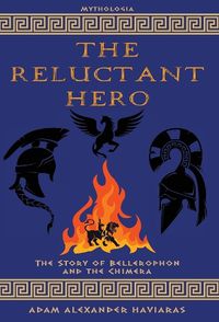 Cover image for The Reluctant Hero