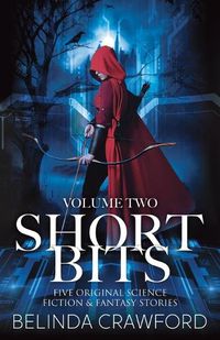 Cover image for Short Bits, Volume 2