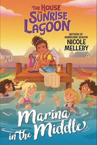 Cover image for The House on Sunrise Lagoon: Marina in the Middle