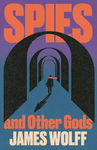 Cover image for Spies and Other Gods