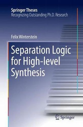 Cover image for Separation Logic for High-level Synthesis