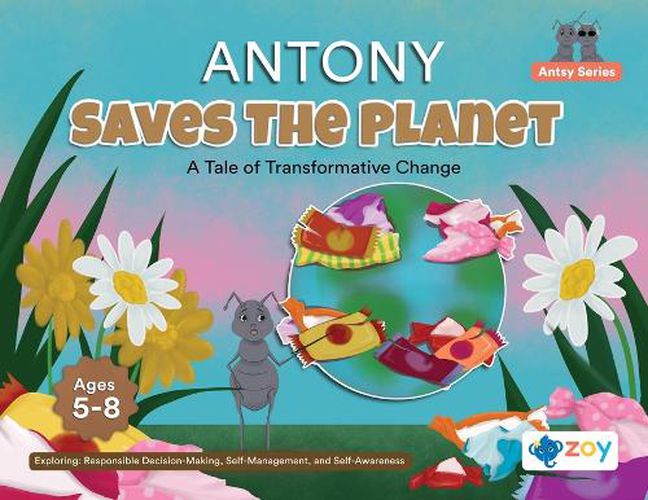 Cover image for Antony Saves The Planet