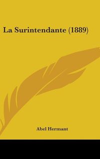 Cover image for La Surintendante (1889)