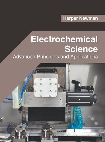 Cover image for Electrochemical Science: Advanced Principles and Applications