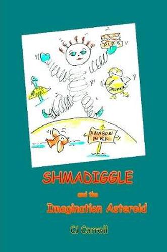 Shmadiggle and the Imagination Asteroid