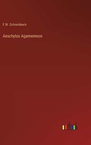 Cover image for Aeschylos Agamemnon