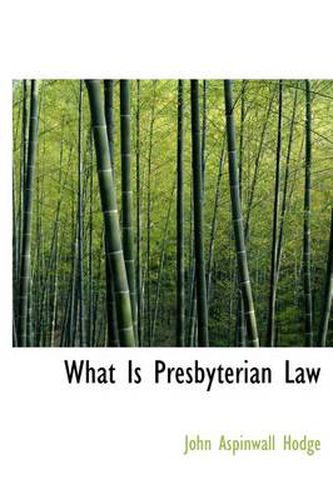 What Is Presbyterian Law