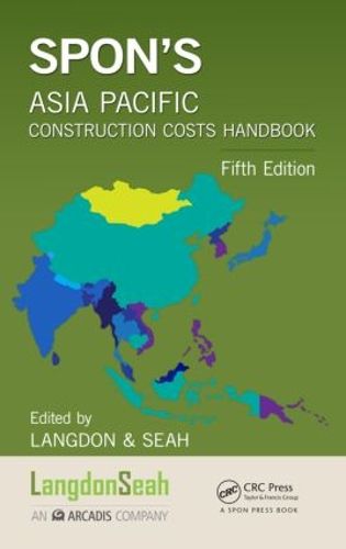 Cover image for Spon's Asia Pacific Construction Costs Handbook