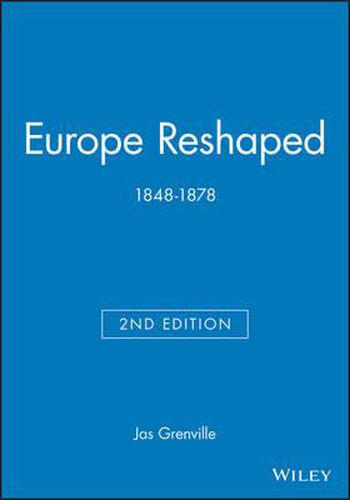 Cover image for Europe Reshaped: 1848-1878