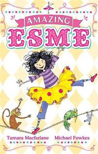Cover image for Amazing Esme: Book 1