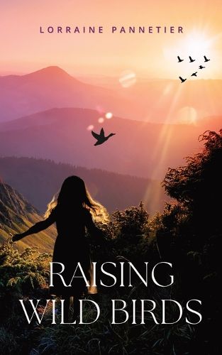 Cover image for Raising Wild Birds