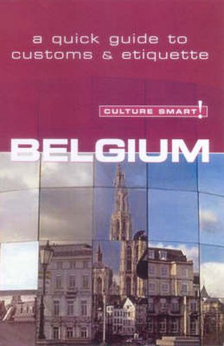 Cover image for Belgium - Culture Smart!: The Essential Guide to Customs and Culture