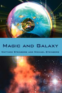 Cover image for Magic and Galaxy