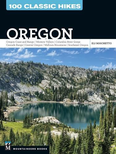 Cover image for 100 Classic Hikes Oregon