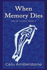 Cover image for When Memory Dies