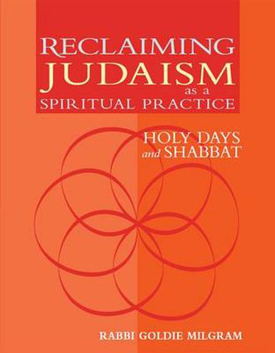 Cover image for Reclaiming Judaism as a Spiritual Practice: Holy Days and Shabbat