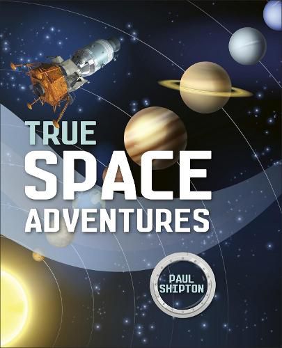 Cover image for Reading Planet KS2 - True Space Adventures - Level 1: Stars/Lime band