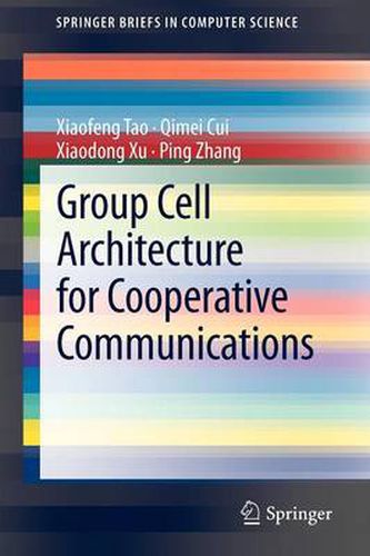 Cover image for Group Cell Architecture for Cooperative Communications