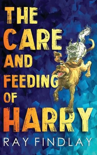 Cover image for The Care and Feeding of Harry