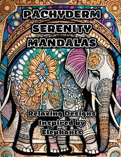 Pachyderm Serenity Mandalas