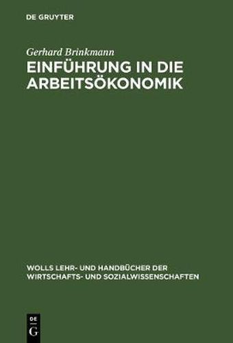 Einfuhrung in die Arbeitsoekonomik