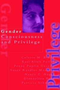 Cover image for Gender Consciousness and Privilege