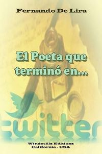 Cover image for El Poeta Que Termino En... Twitter