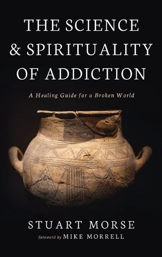 Cover image for The Science and Spirituality of Addiction