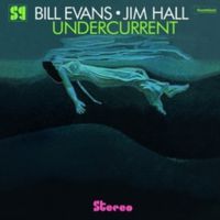 Cover image for Undercurrent - Bill Evans, Jim Hall ** Vinyl