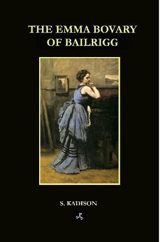 Cover image for The Emma Bovary of Bailrigg