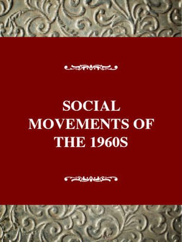 Cover image for Social Movements of the 1960's: Searching for Democracy