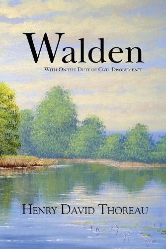 Cover image for Walden with On the Duty of Civil Disobedience (Reader's Library Classics)