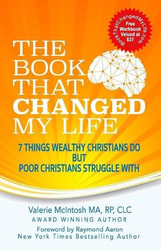 Cover image for The Book That Changed My Life: 7 Things Wealthy Christians Do But Poor Christians Struggle With