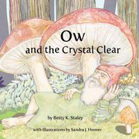 Cover image for Ow and the Crystal Clear