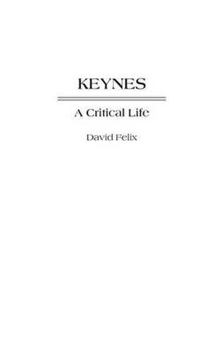 Keynes: A Critical Life