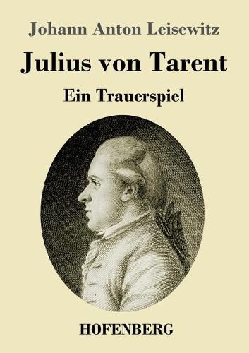 Cover image for Julius von Tarent: Ein Trauerspiel