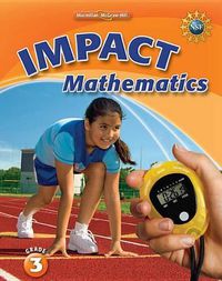 Cover image for Math Connects, Grade 3, Impact Mathematics, Student Edition