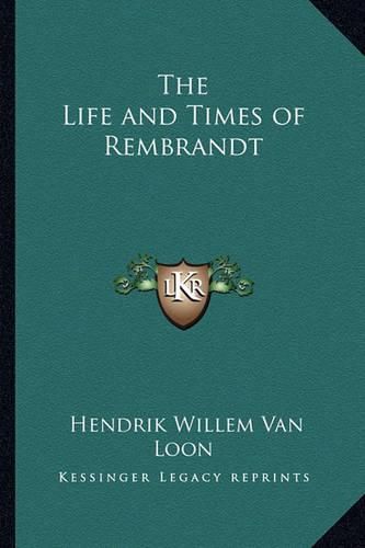 Cover image for The Life and Times of Rembrandt