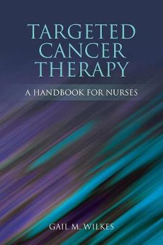 Cover image for Targeted Cancer Therapy: A Handbook For Nurses