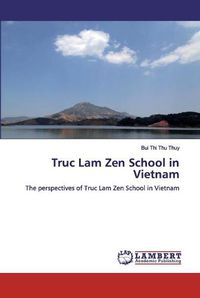 Cover image for Truc Lam Zen School in Vietnam