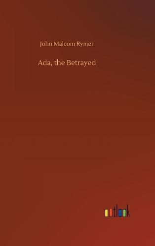 Cover image for Ada, the Betrayed