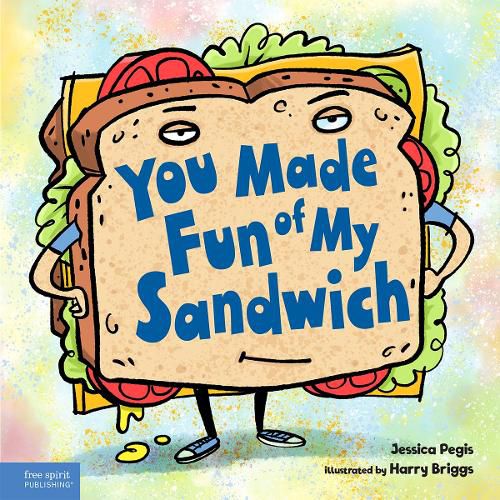 Cover image for You Made Fun of My Sandwich