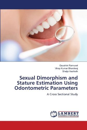 Cover image for Sexual Dimorphism and Stature Estimation Using Odontometric Parameters