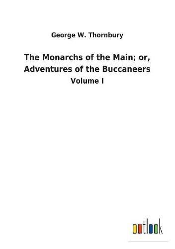 The Monarchs of the Main; or, Adventures of the Buccaneers